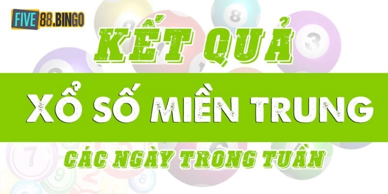 Xổ Số Miền Trung - Hướng Dẫn Phương Pháp Soi Số Chuẩn Xác